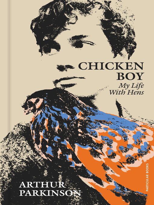 Title details for Chicken Boy by Arthur Parkinson - Wait list